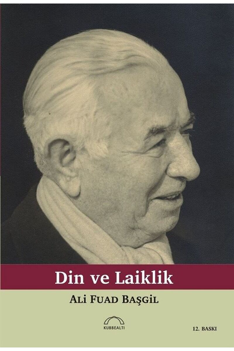 Din ve Laiklik, Clz - ORD.PROF.DR.ALI FUAD BAŞGIL