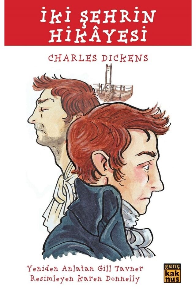 İki Şehrin Hikayesi-Çocuklar İçin D, Clz - CHARLES DICKENS
