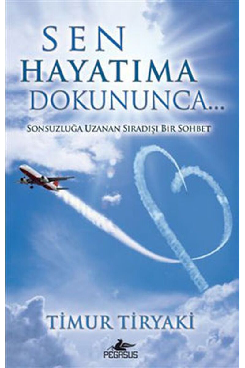 Sen Hayatıma Dokununca, Clz - TIMUR TIRYAKI