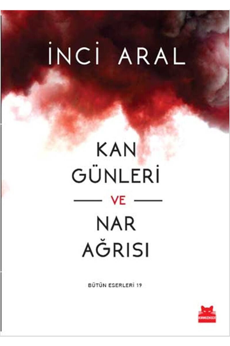 Kan Günleri ve Nar Ağrısı, Clz - İNCI ARAL