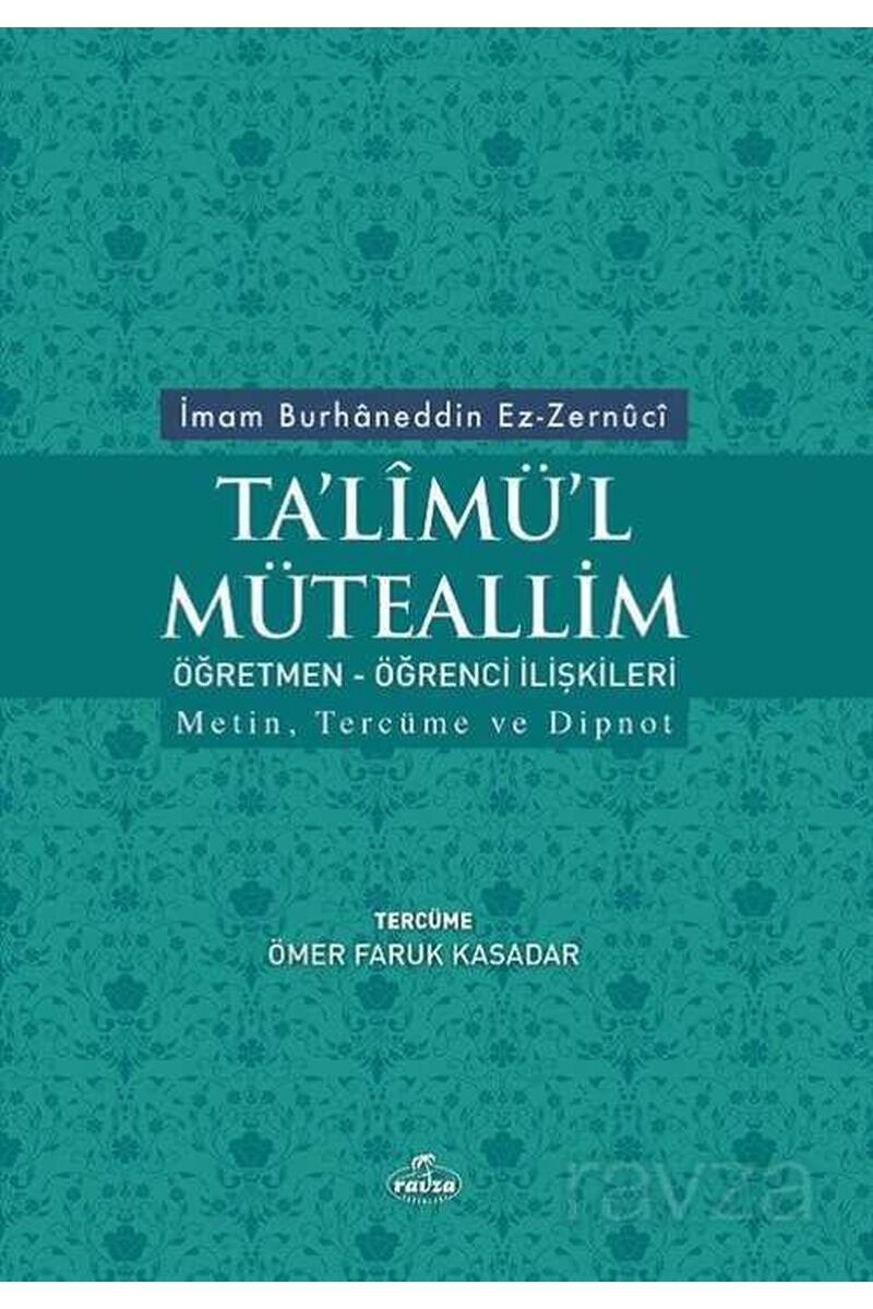 Talimül Müteallim Öğretmen Öğrenci İlişkileri