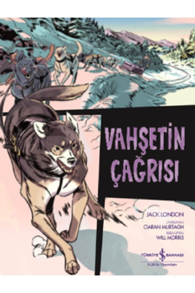 Vahşetin Çağrısı-Çizgilerle Klasikl, Clz - JACK LONDON