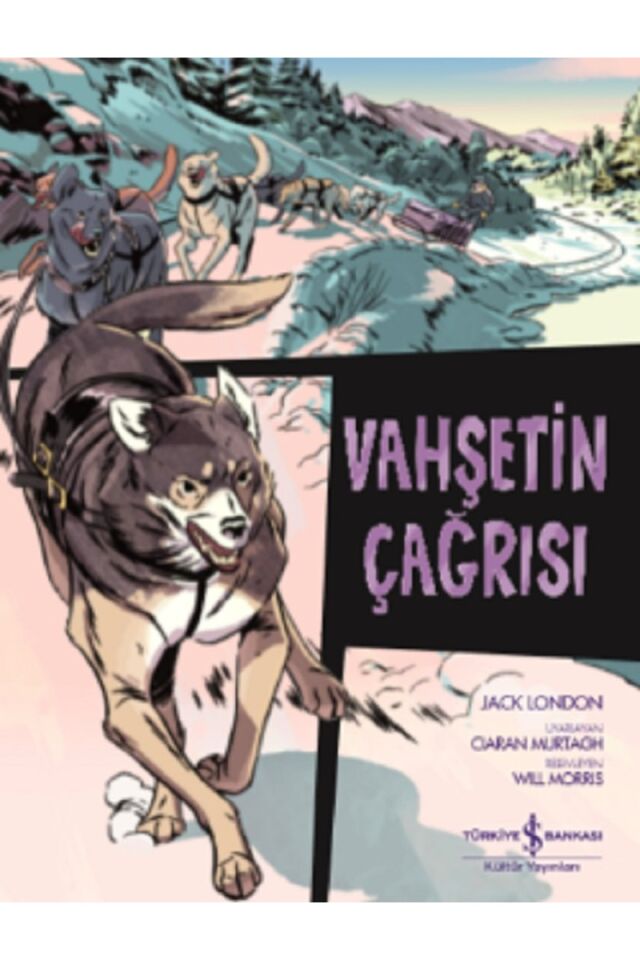 Vahşetin Çağrısı-Çizgilerle Klasikl, Clz - JACK LONDON