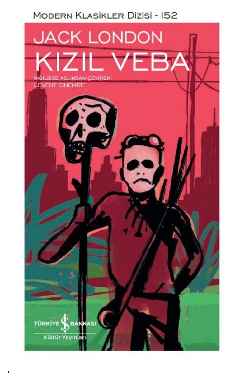 Kızıl Veba-Modern Klasikler Dizisi, Clt - JACK LONDON