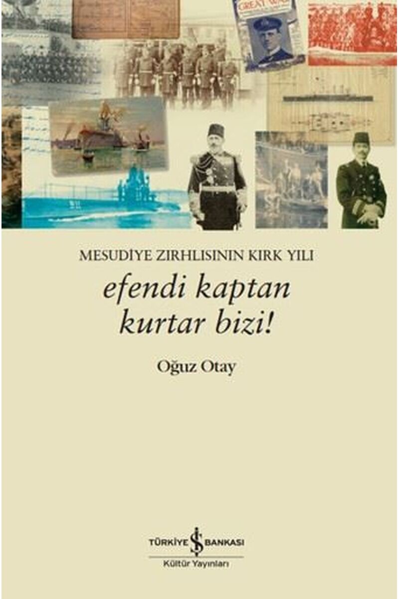 Efendi Kaptan Kurtar Bizi! Mesudiye, Clz - OĞUZ ATAY