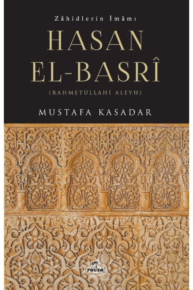 Zahidlerin İmamı Hasan el- Basri