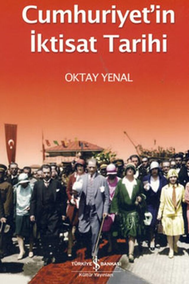 Cumhuriyetin İktisat Tarihi, Clz - OKTAY YENAL