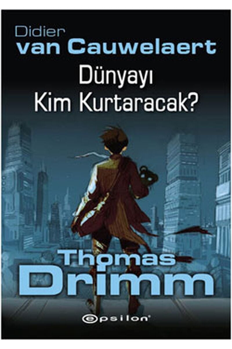 Dünyayı Kim Kurtaracak?, Clz - DIDIER VAN CAUWELAERT