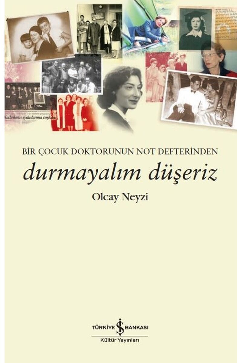 Durmayalım Düşeriz-Bir Çocuk Doktor, Clz - OLCAY NEYZI