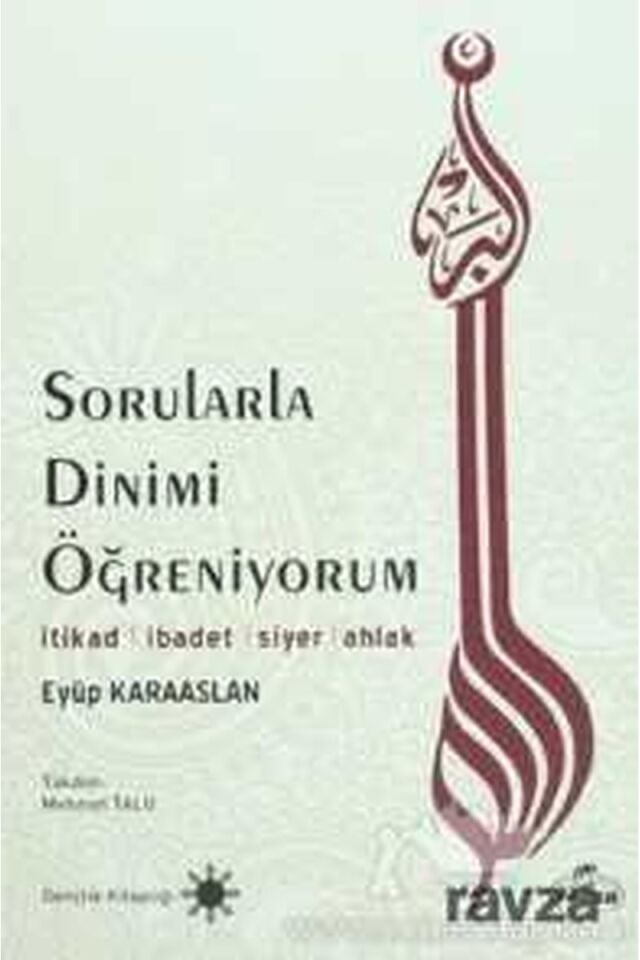 Sorularla Dinimi Öğreniyorum İtikad İbadet Siyer Ahlak