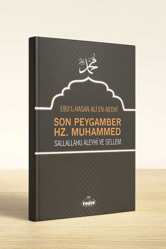 Son Peygamber Hz. Muhammed Sallallahu Aleyhi ve Sellem