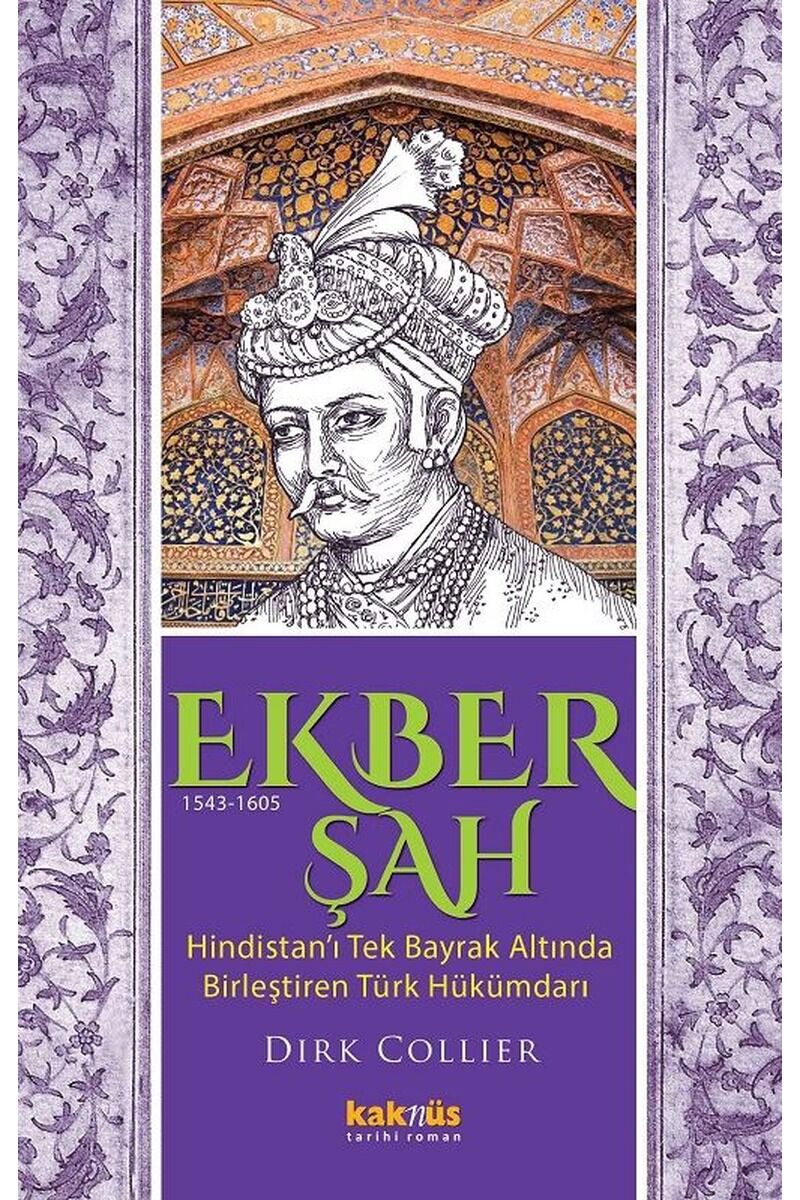 Ekber Şah 1543-1605, Clz - DIRK COLLIER