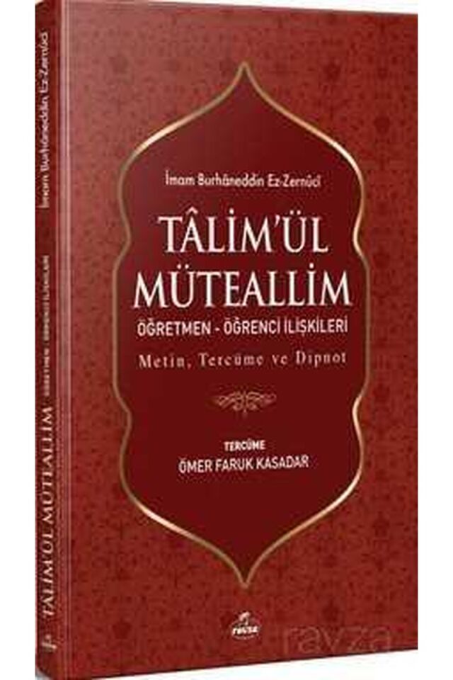 Ta'limü'l Müteallim Öğretmen - Öğrenci İlişkileri (Şamua) Metin, Tercüme ve Dipnot
