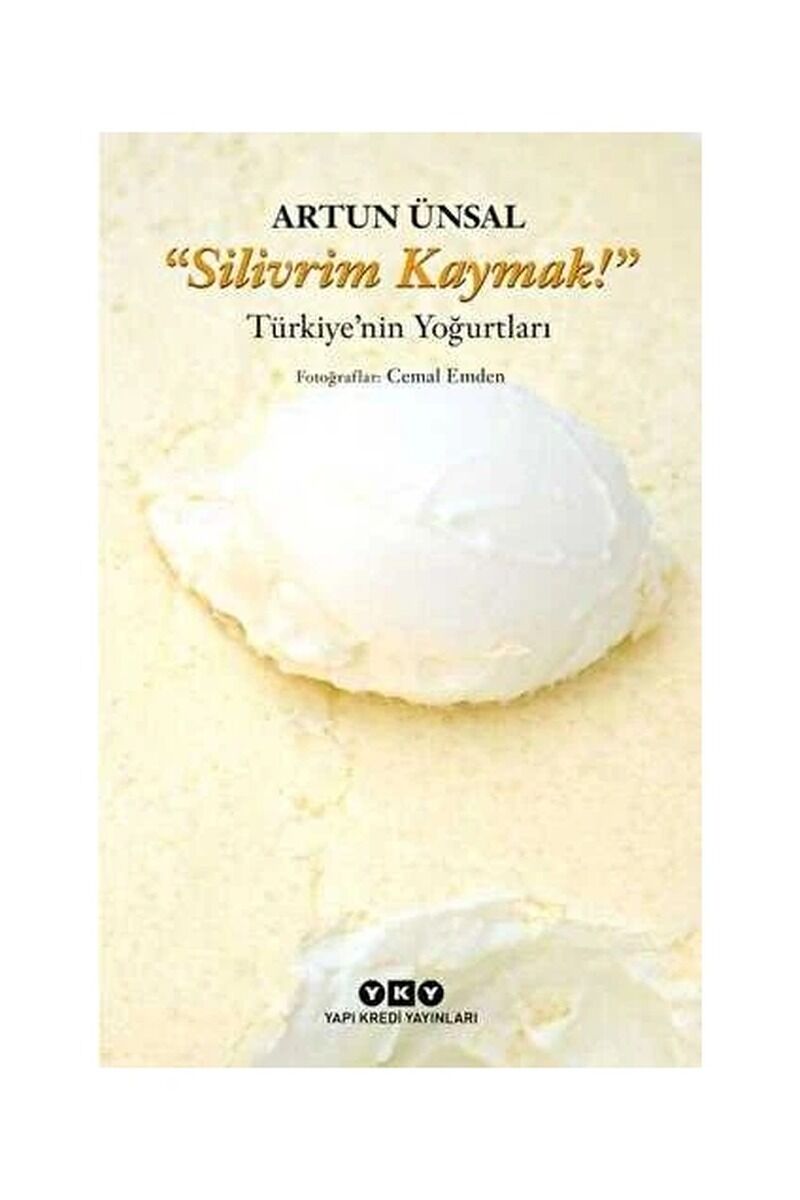 Silivrim Kaymak-Türkiye'nin Yoğurtl, Clz - ARTUN ÜNSAL