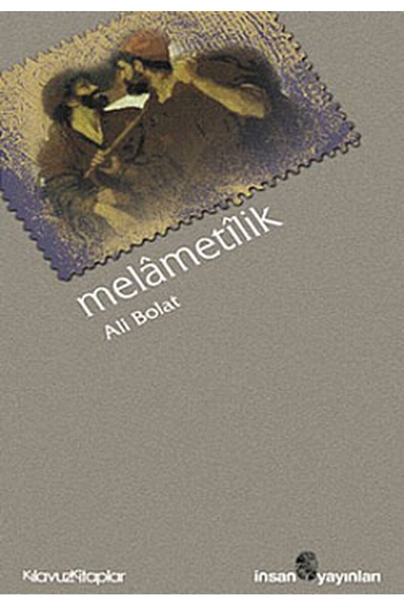 Melametilik-Bir Tasavvuf Okulu, Clz - ALI BOLAT