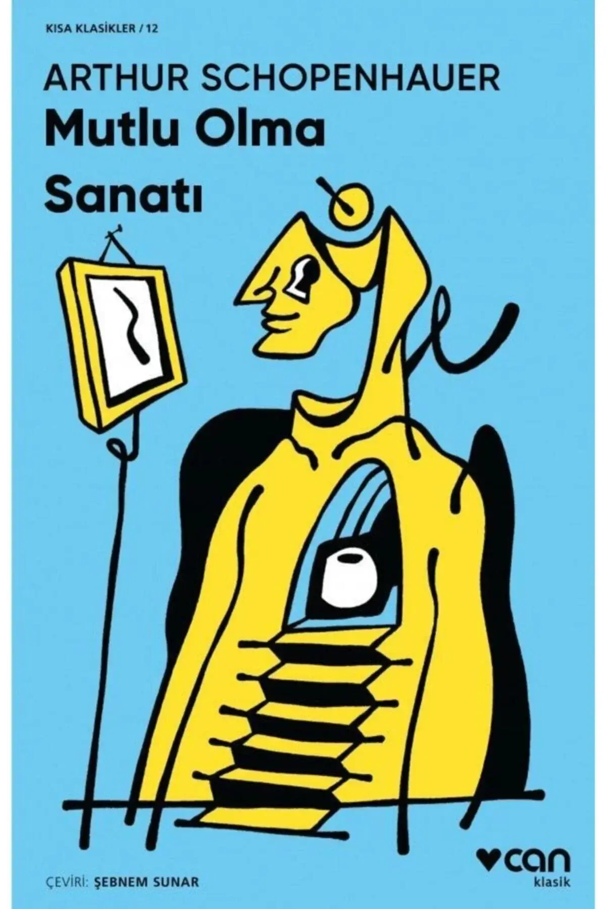 Mutlu Olma Sanatı - Kısa Klasik