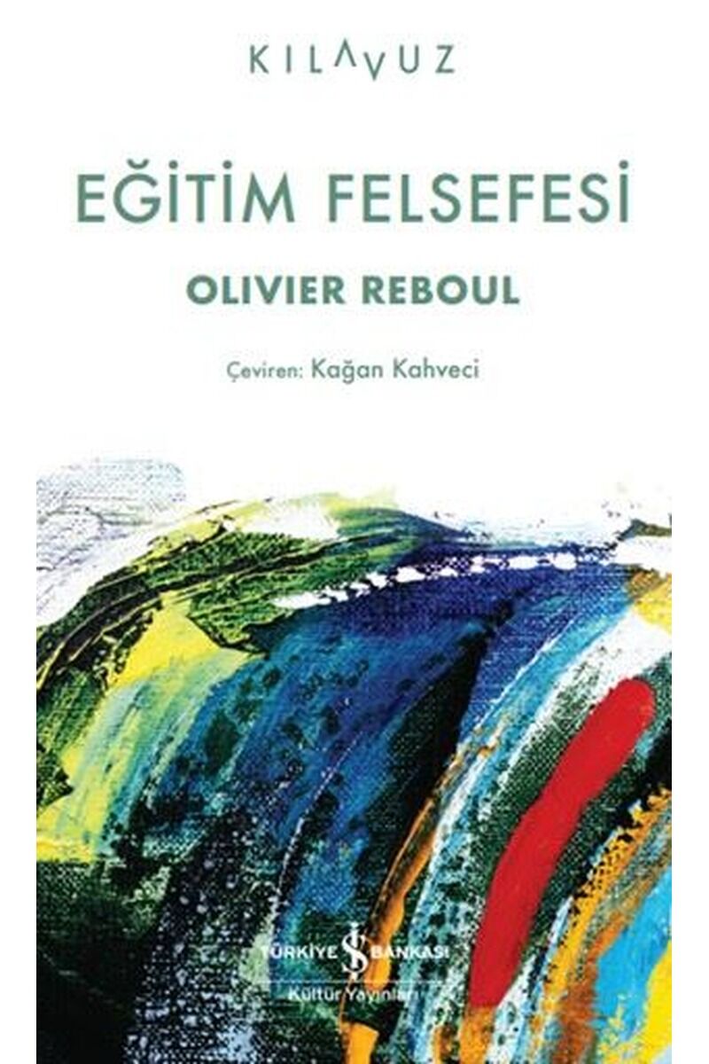 Eğitim Felsefesi-Kılavuz, Cpb - OLIVIER REBOUL