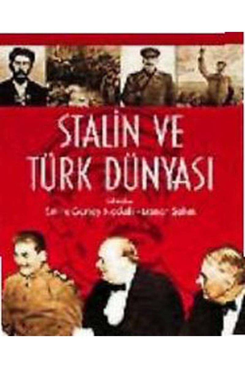 Stalin ve Türk Dünyası, Clz - EMINE GÜRSOY NAKSALI