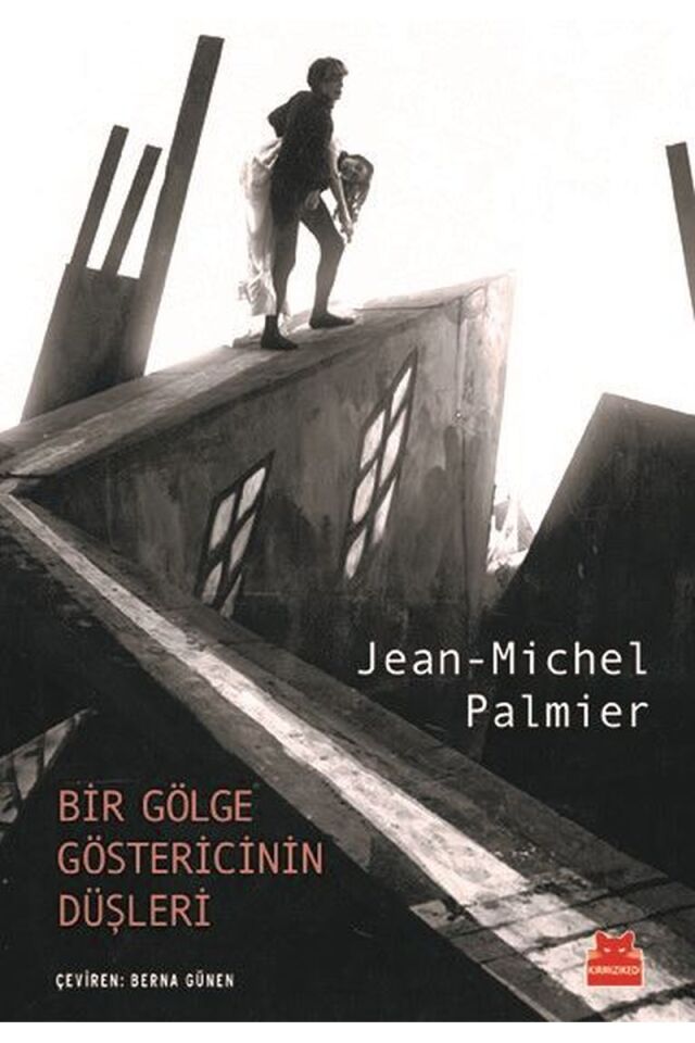 Bir Gölge Göstericinin Düşleri, Clz - JEAN MICHEL PALMIER