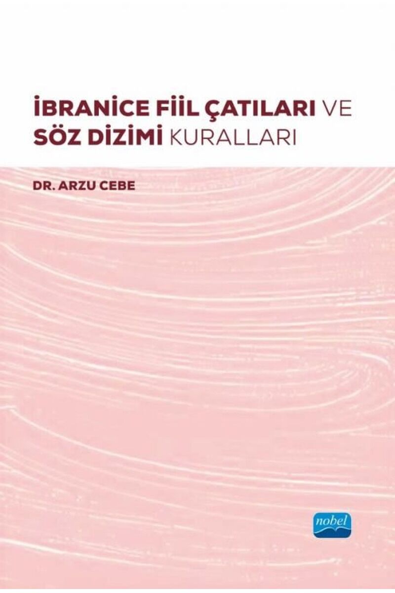 İbranice Fiil Çatıları ve Söz Dizim, Clz - ARZU CEBE