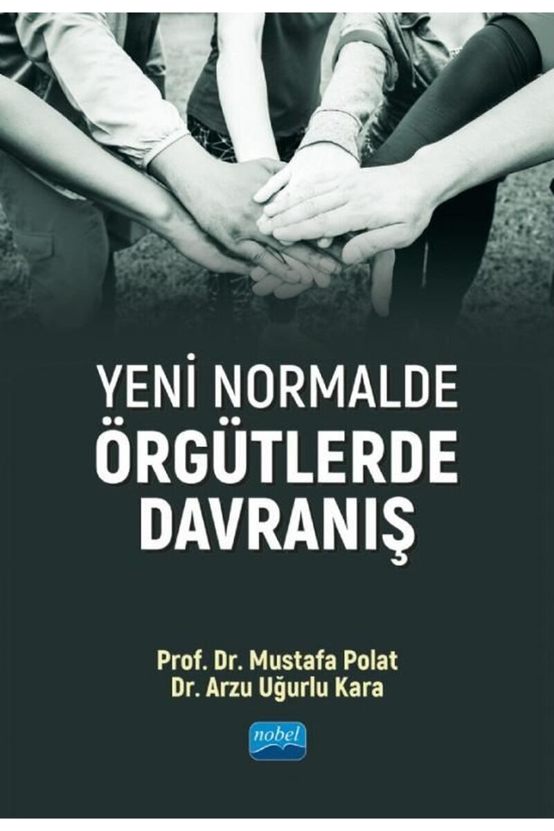 Yeni Normalde Örgütlerde Davranış, Clz - ARZU UĞURLU KARA