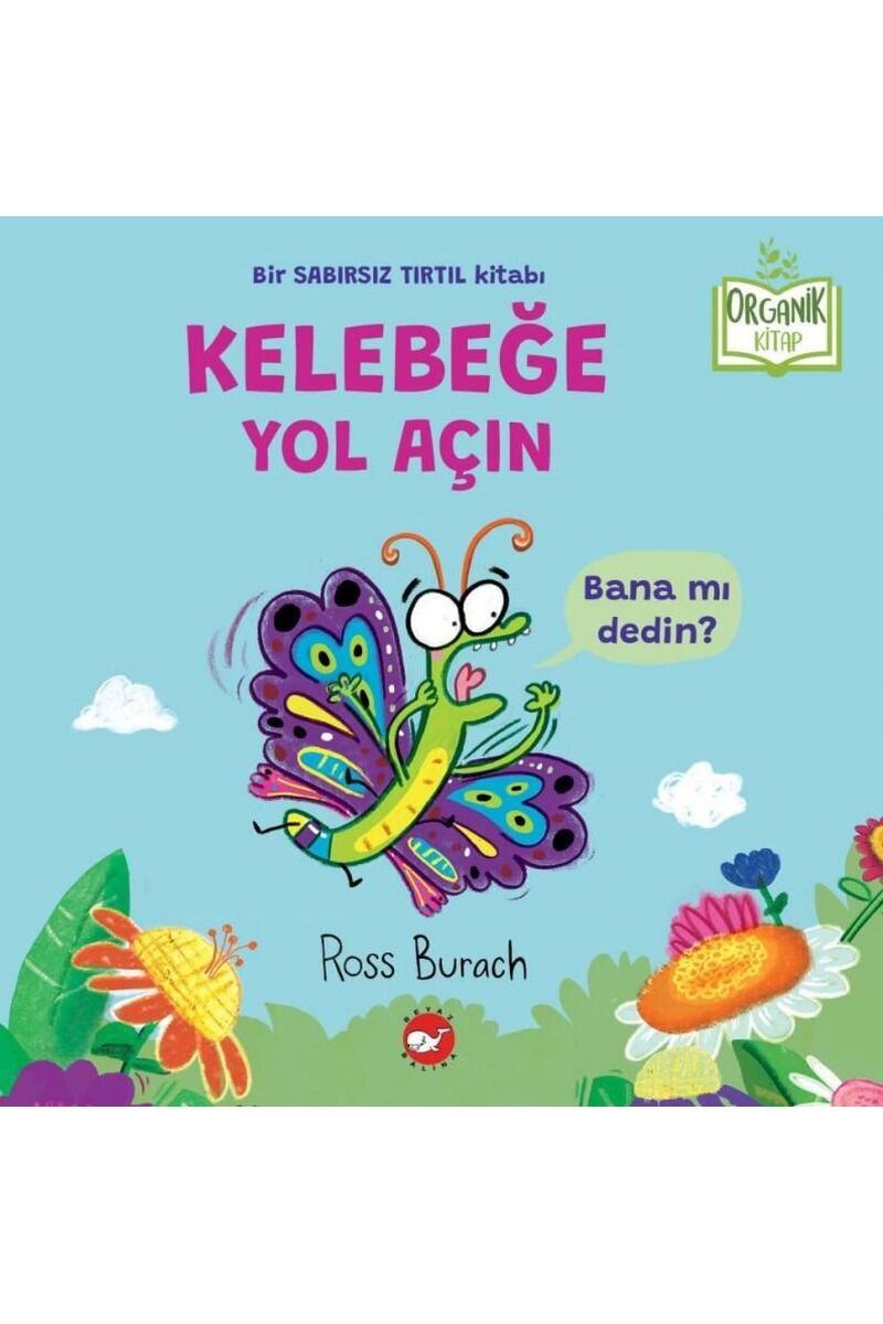 Kelebeğe Yol Açın-Organik Kitap, Clt - SAM WILDE