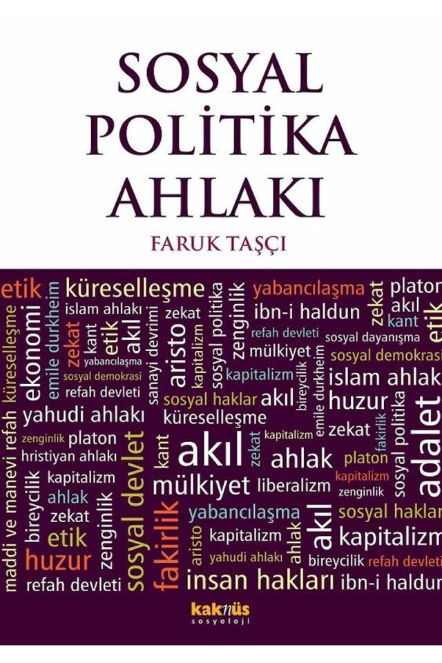 Sosyal Politika Ahlakı, Clz - FARUK TAŞÇI