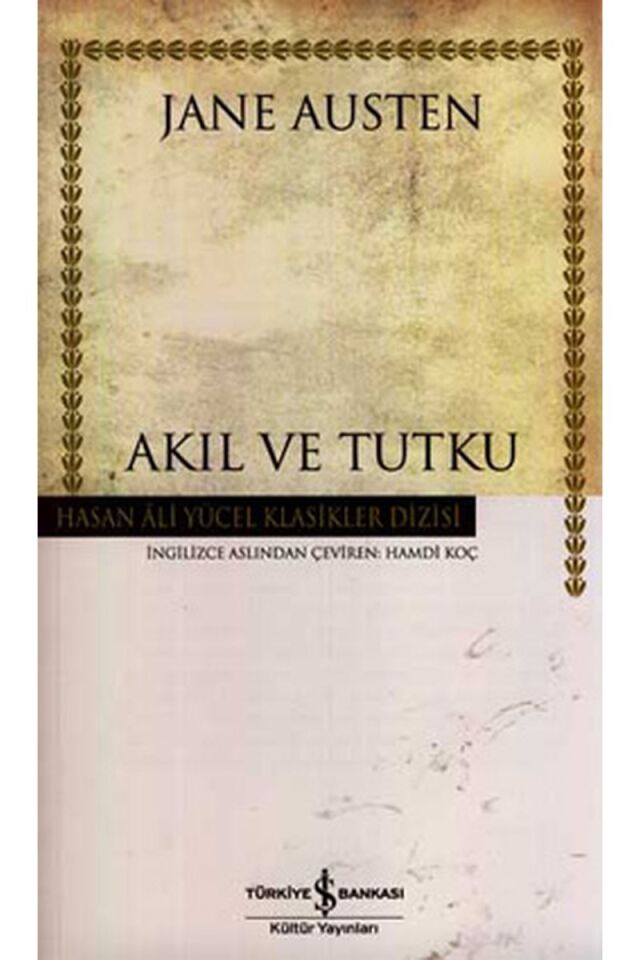 Akıl ve Tutku-Hasan Ali Yücel Klasi, Clz - JANE AUSTEN