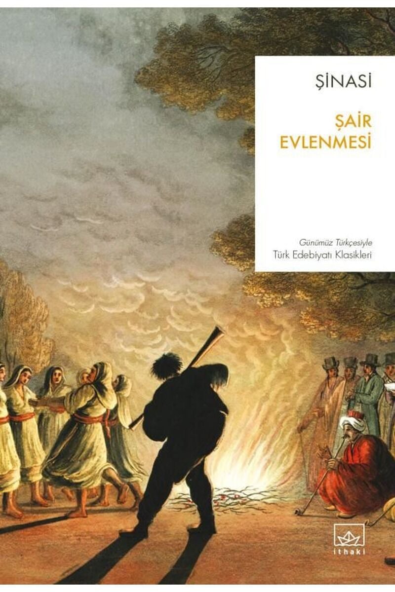 Şair Evlenmesi-Günümüz Türkçesiyle, Clz - ŞINASI