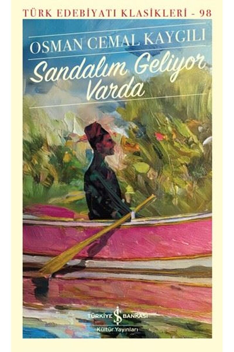 Sandalım Geliyor Varda-Türk Edebiya, Clz - OSMAN CEMAL KAYGILI