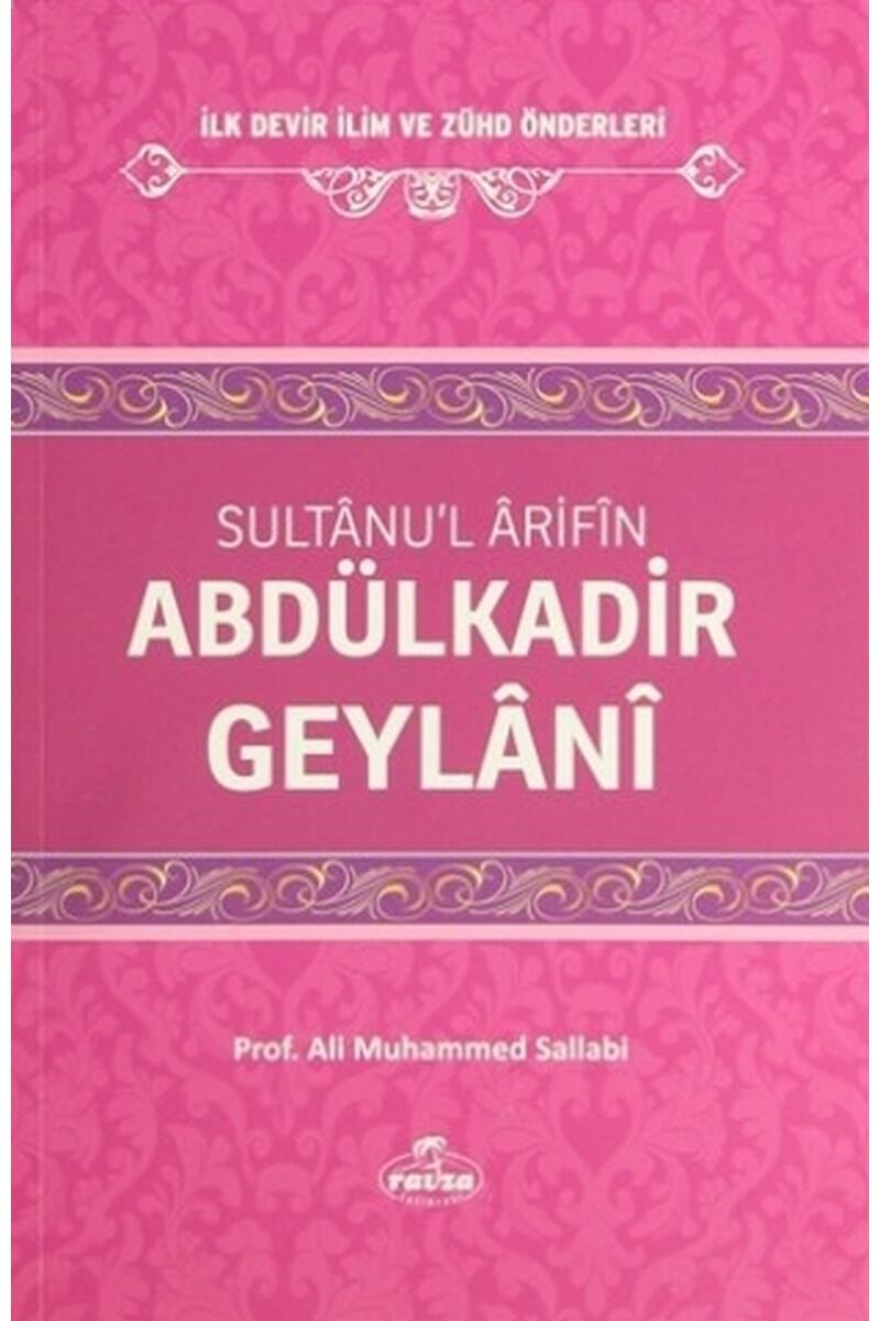 Sultanu'l Arifin Abdülkadir Geylani