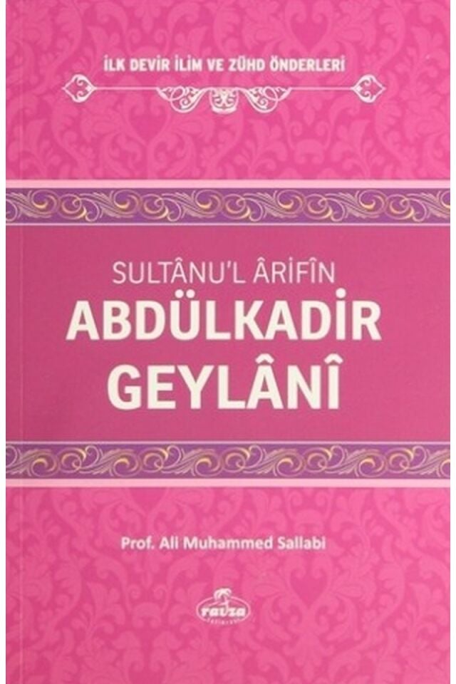 Sultanu'l Arifin Abdülkadir Geylani