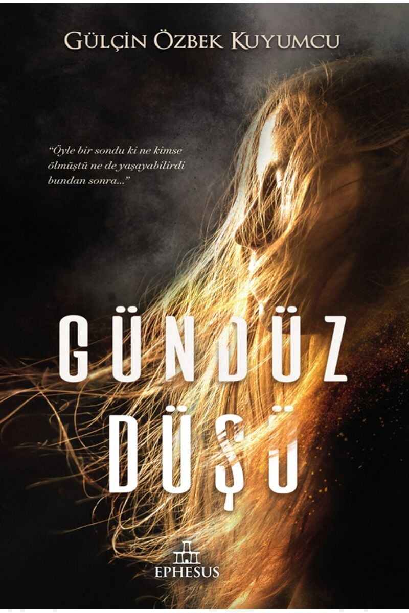 Gündüz Düşü, Clz - GÜLÇIN ÖZBEK KUYUMCU