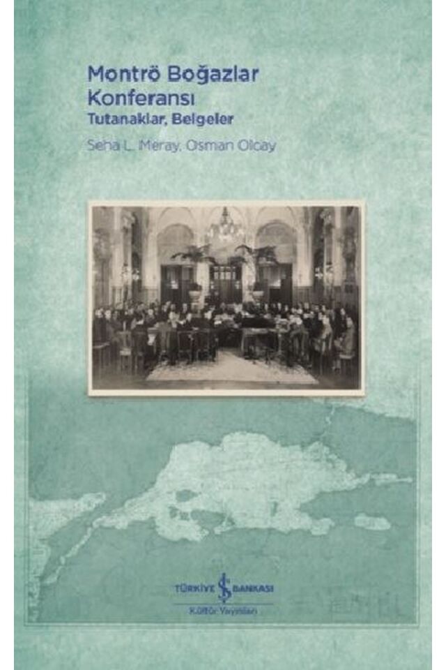 Montrö Boğazlar Konferansı: Tutanak, Clt - OSMAN OLCAY