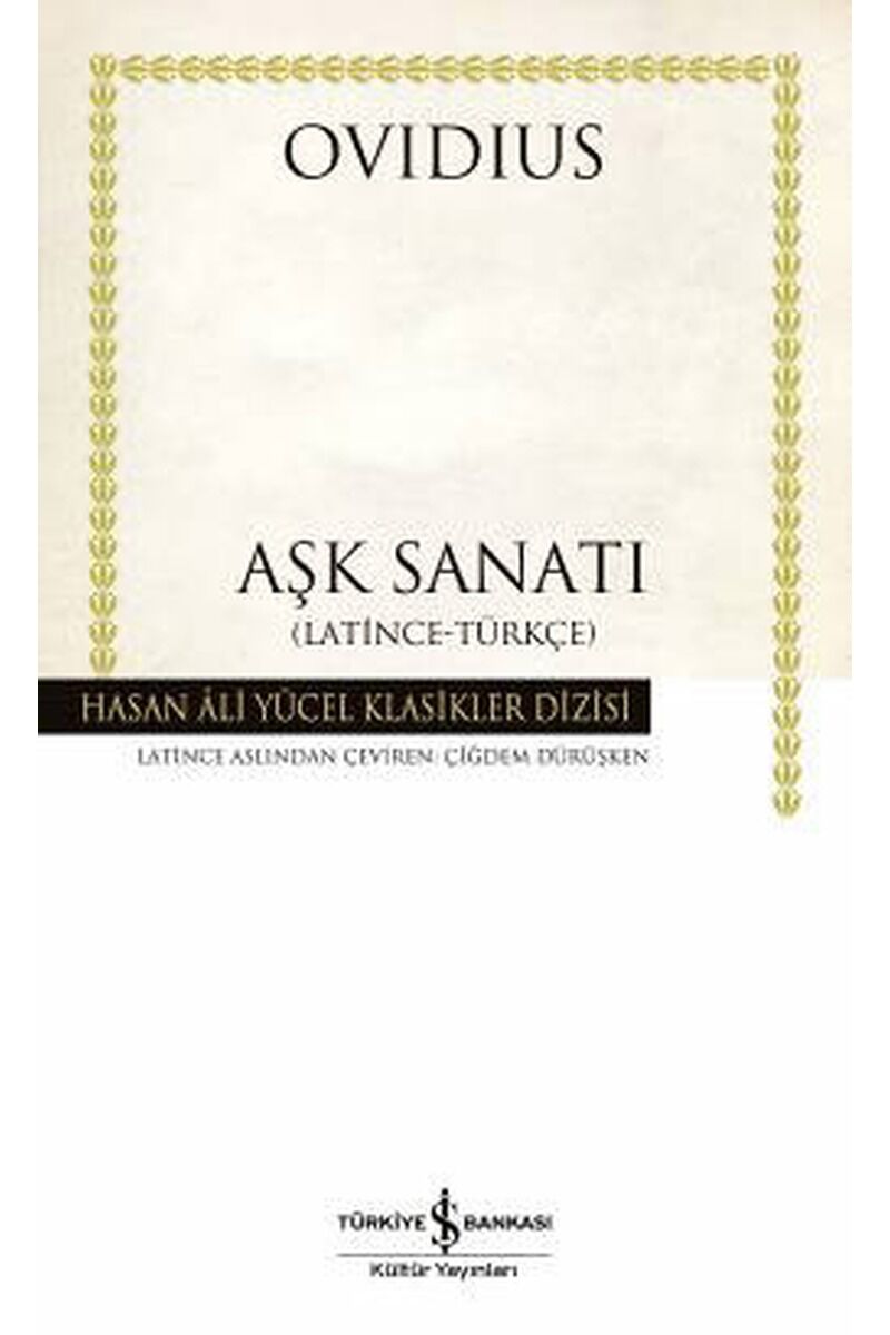 Aşk Sanatı-Hasan Ali Yücel Klasikle, Clz - OVIDIUS