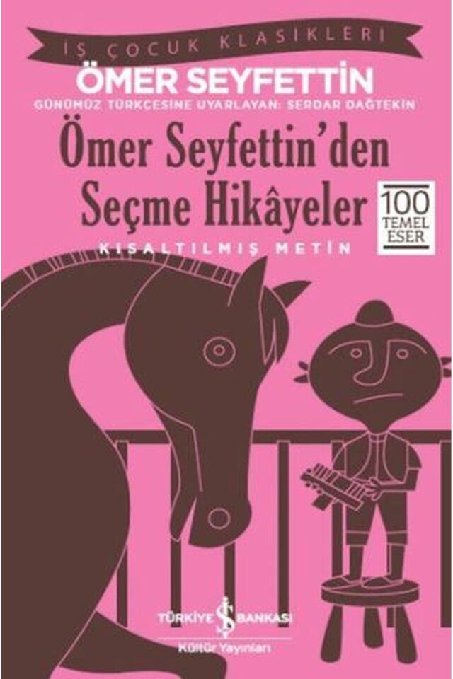 Ömer Seyfettin'den Seçme Hikayeler, Clz - ÖMER SEYFETTIN