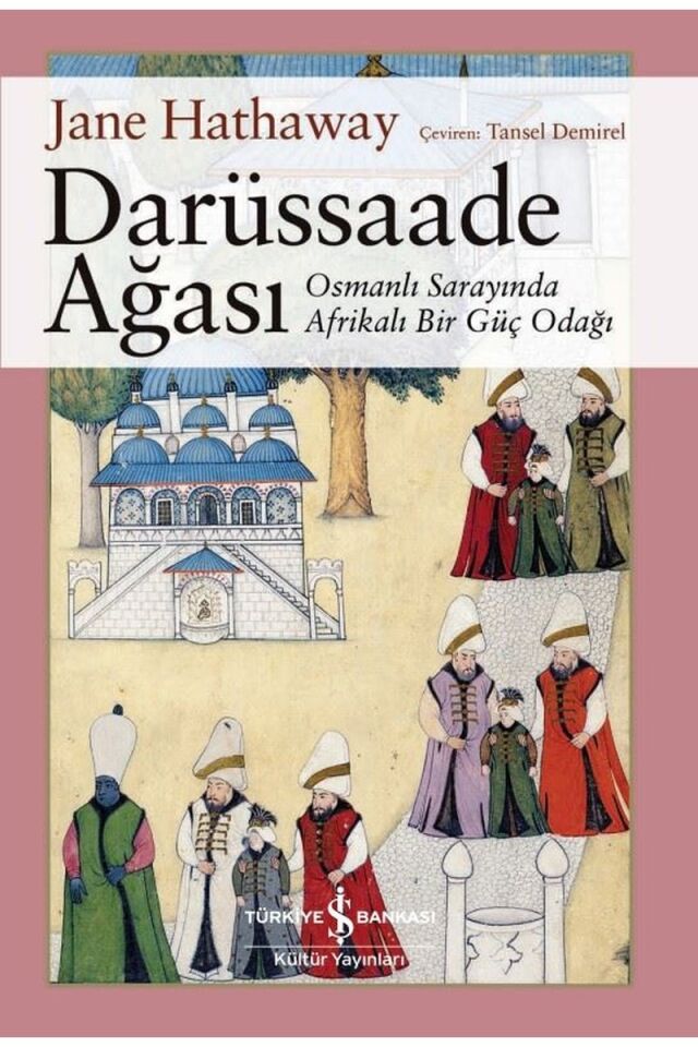 Darüssaade Ağası-Osmanlı Sarayı'nda, Clz - JANE HATHAWAY