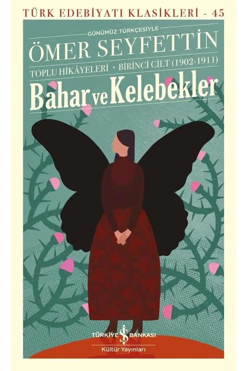 Bahar ve Kelebekler-Toplu Hikayeler, Clz - ÖMER SEYFETTİN