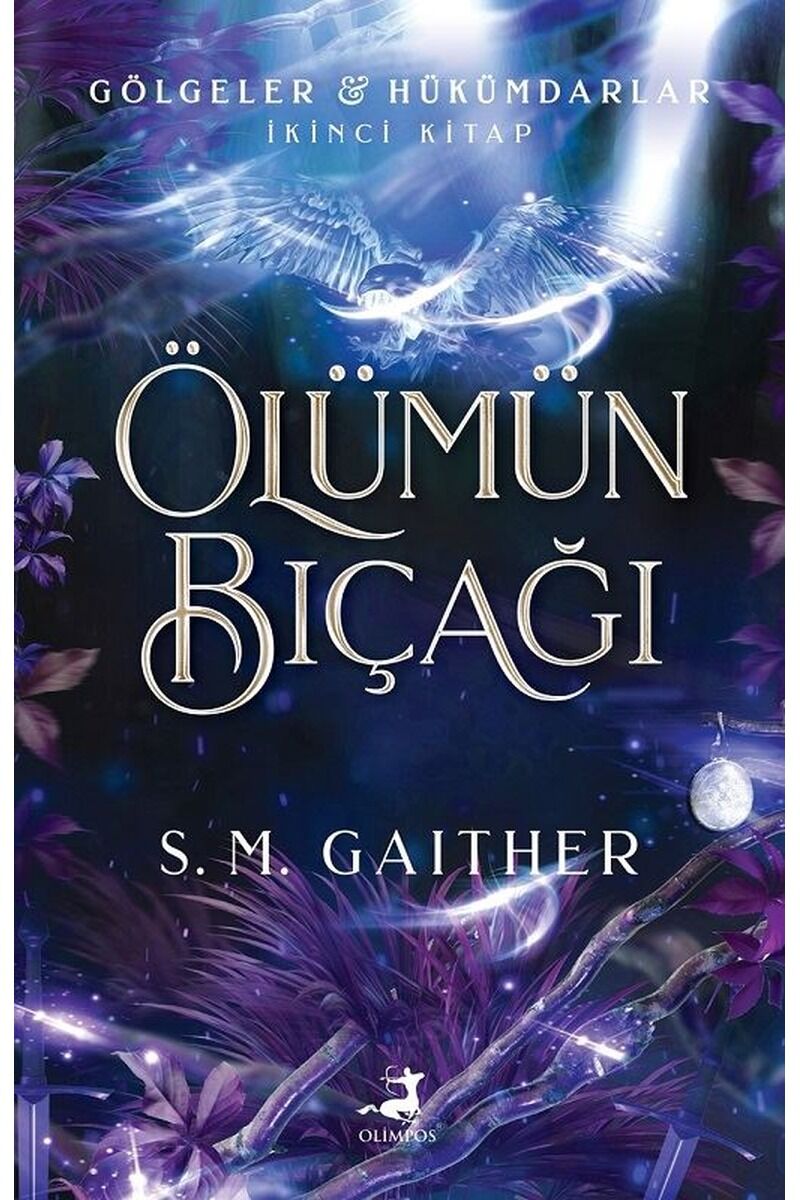 Ölümün Bıçağı-Gölgeler Hükümdarlarl, Clz - S. M. GAITHER