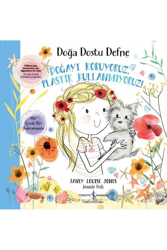 Doğa Dostu Defne-Doğayı Koruyoruz,  Clz - JANEY LOUISE JONES