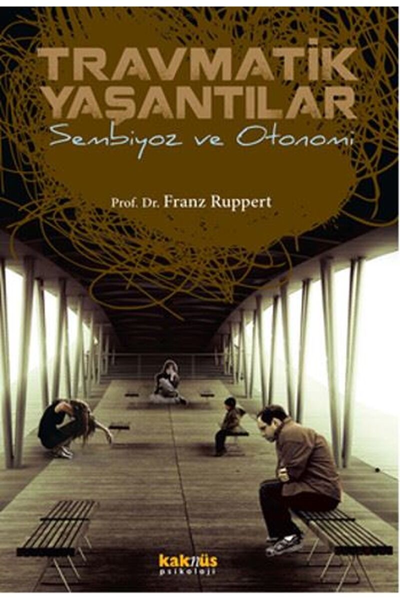 Travmatik Yaşantılar, Clz - FRANZ RUPPERT