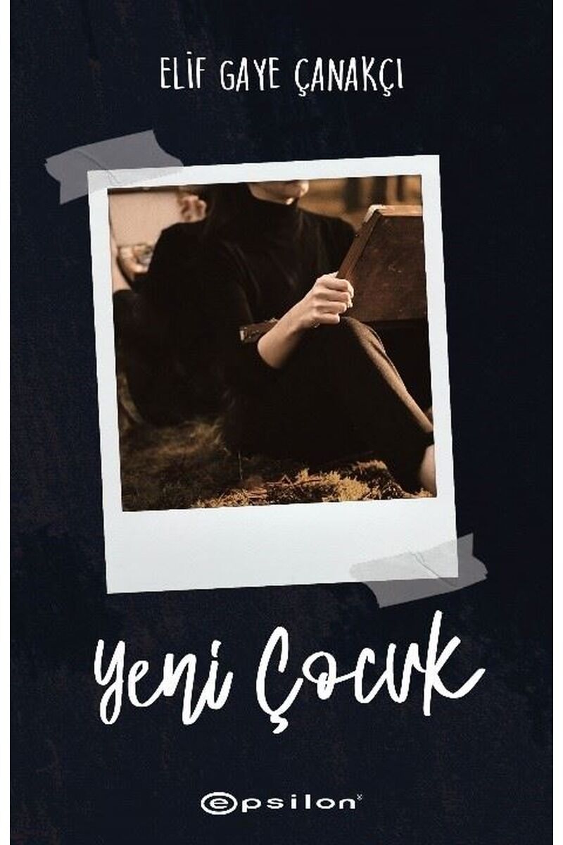 Yeni Çocuk, Clz - ELIF GAYE ÇANAKÇI