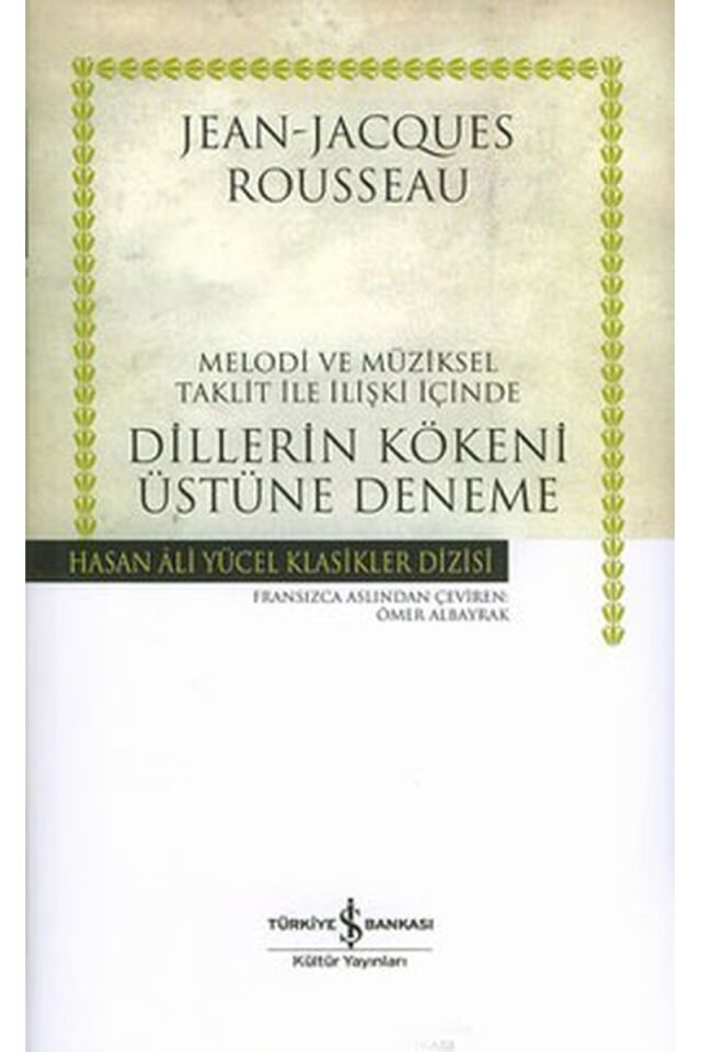 Dillerin Kökeni Üstüne Deneme-Hasan, Clt - JEAN - JACQUES ROUSSEAU