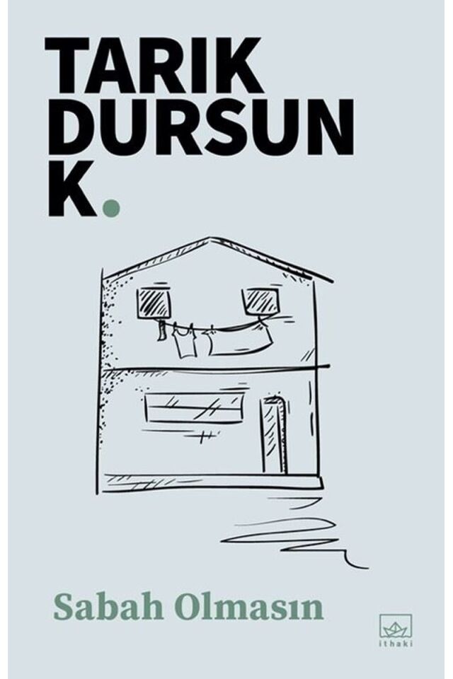 Sabah Olmasın, Clz - TARIK DURSUN K.