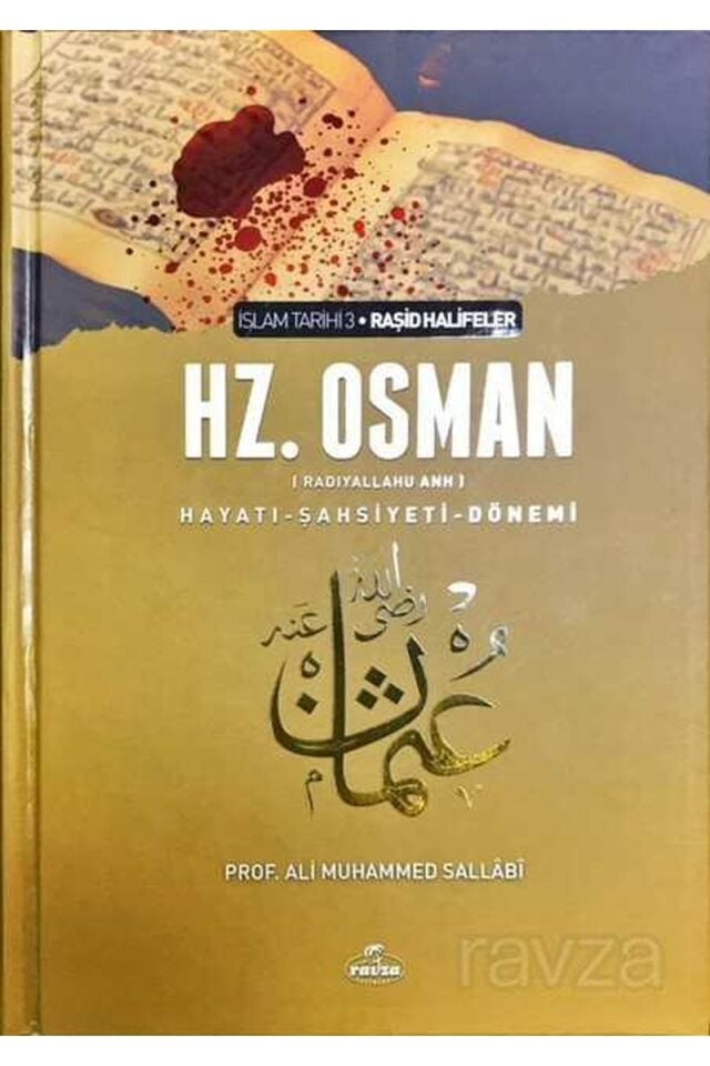 Hz. Osman (ra) Hayatı Şahsiyeti ve Dönemi (Ciltli)
