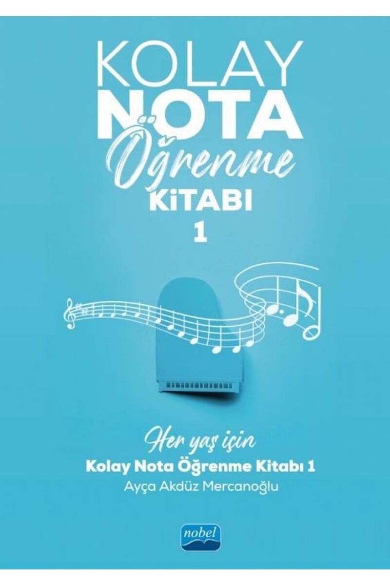 Kolay Nota Öğrenme Kitabı-1, Clz - AYÇA AKDÜZ MERCANOĞLU
