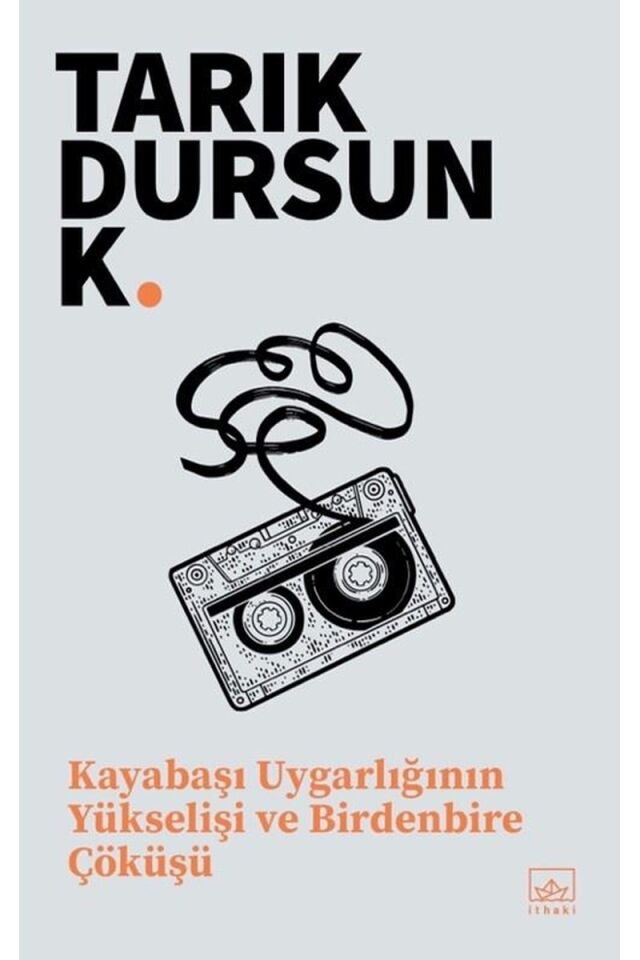 Kayabaşı Uygarlığının Yükselişi ve, Clz - TARIK DURSUN K.