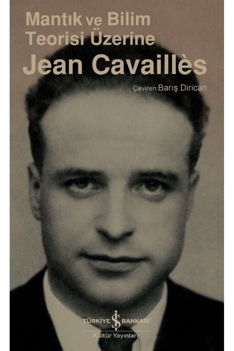 Mantık ve Bilim Teorisi Üzerine, Clz - JEAN CAVAILLES