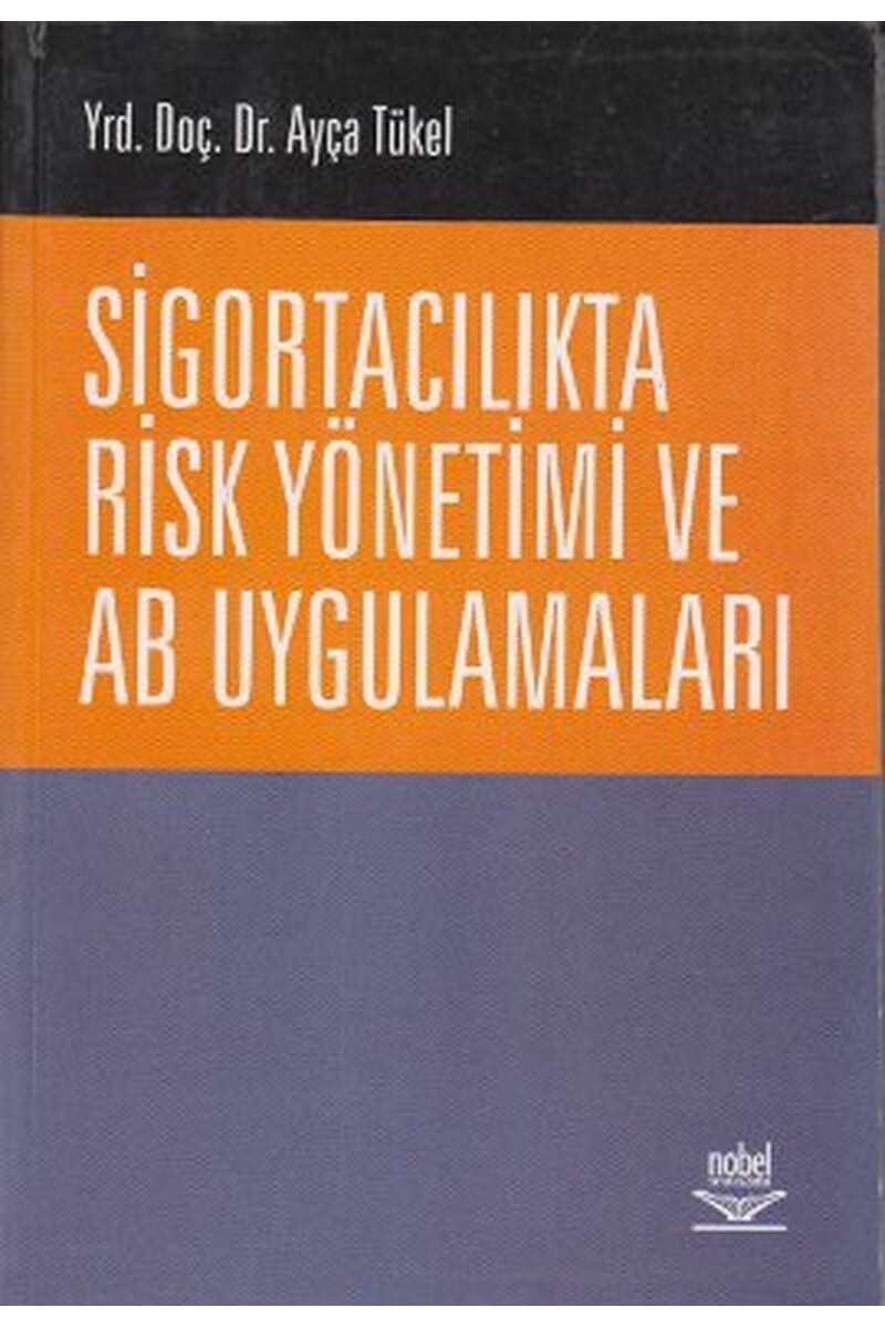 Sigortacılıkta Risk Yönetimi ve AB, Clz - AYÇA TÜKEL