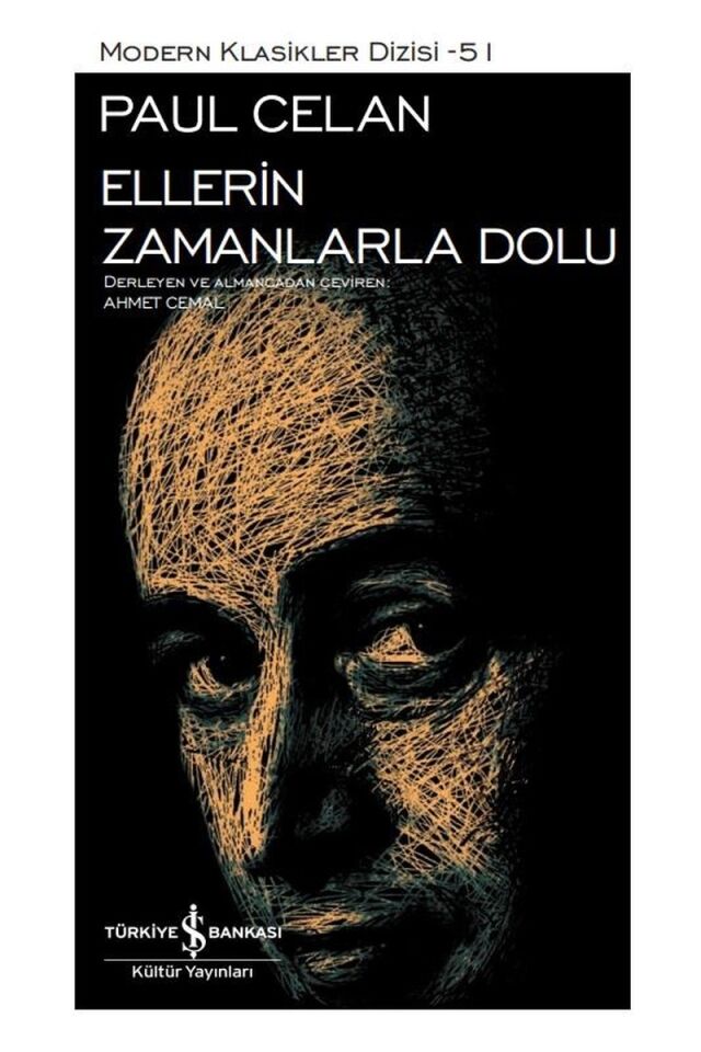 Ellerin Zamanlarla Dolu-Modern Klas, Clt - PAUL CELAN